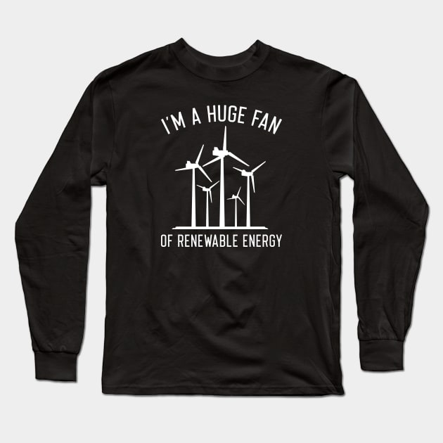 I’m A Huge Fan Long Sleeve T-Shirt by LuckyFoxDesigns